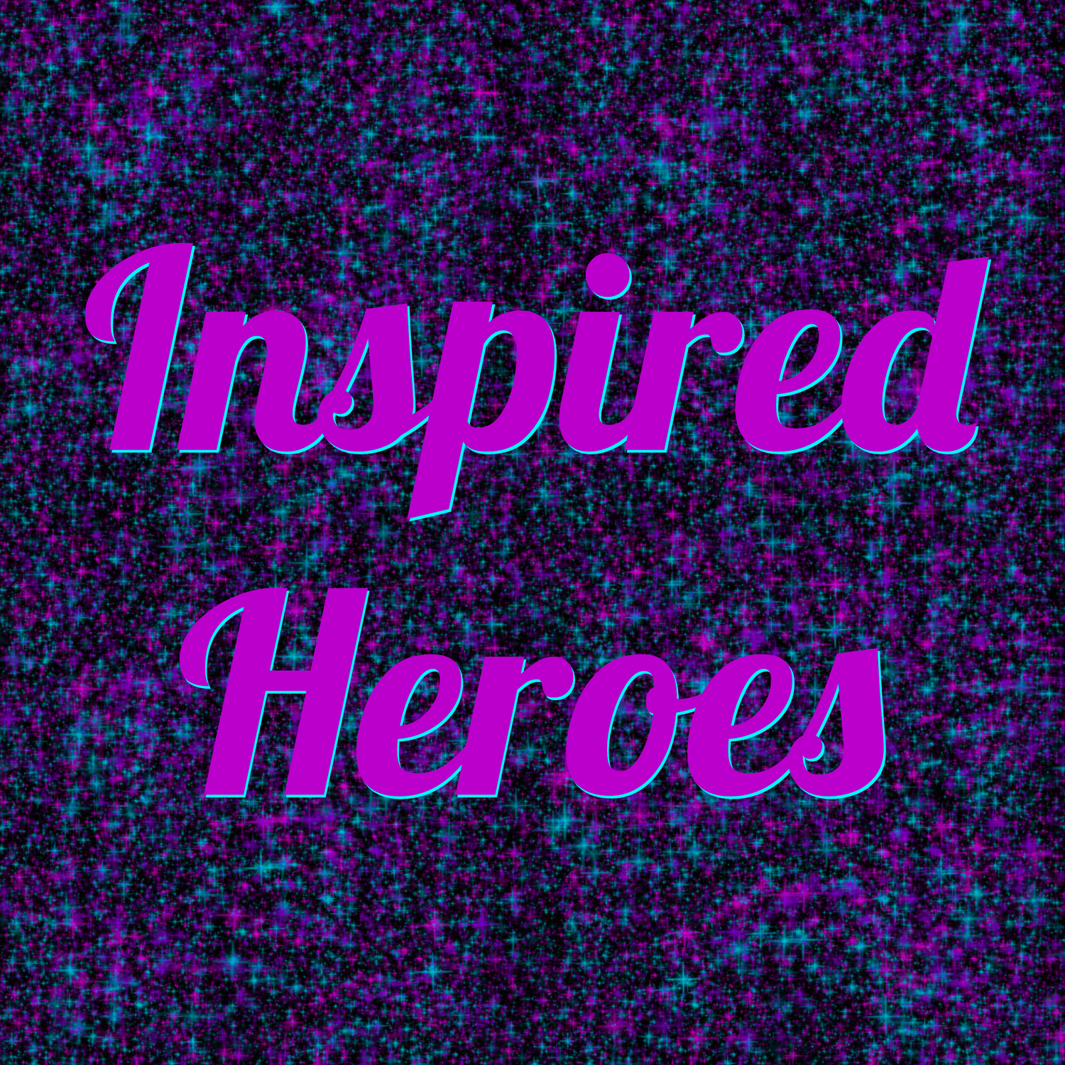 Inspired Heroes