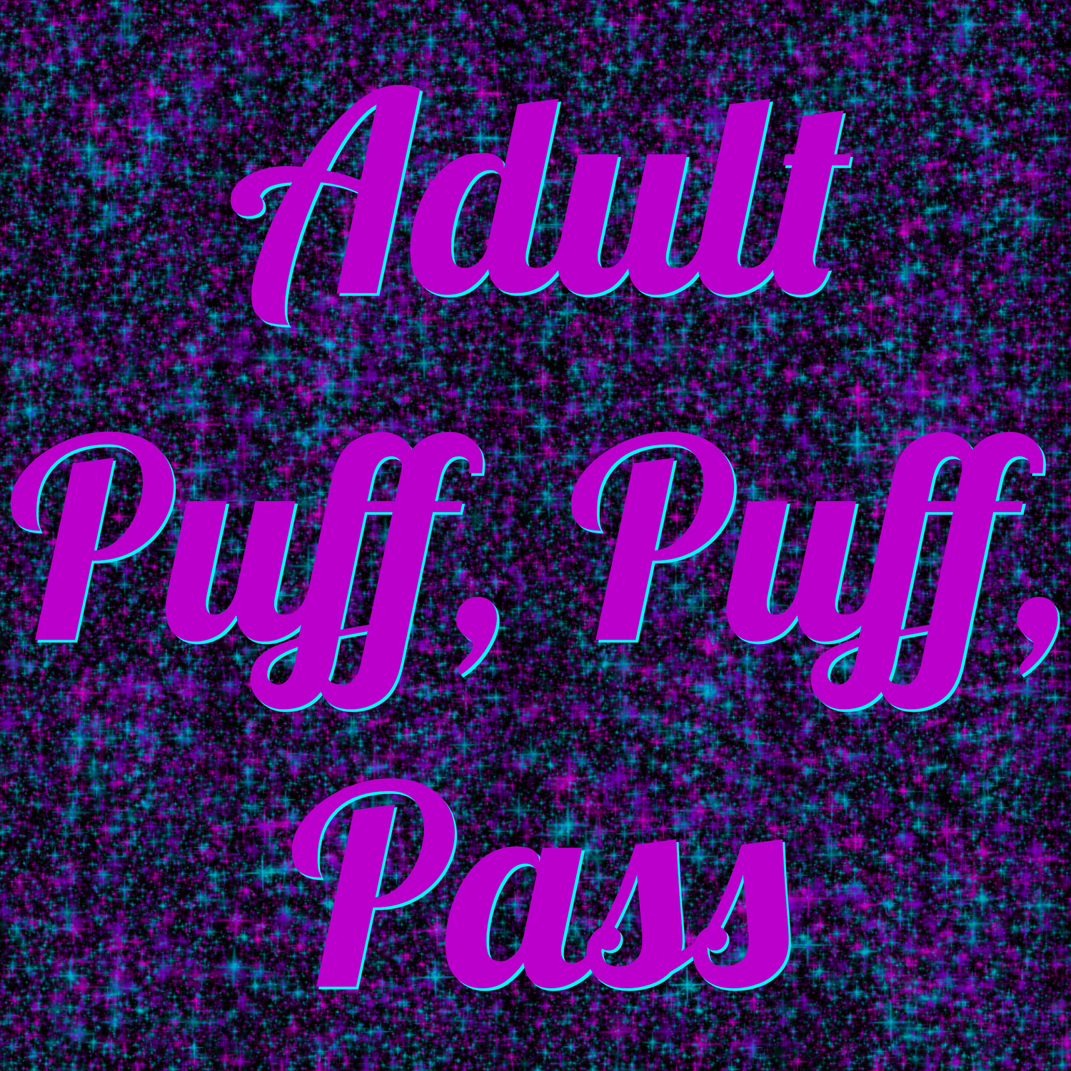 Adult Puff, Puff, Pass