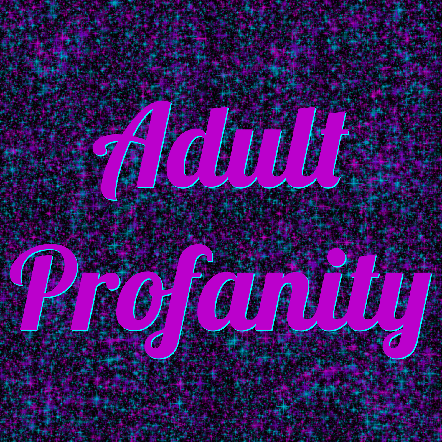 Adult Profanity