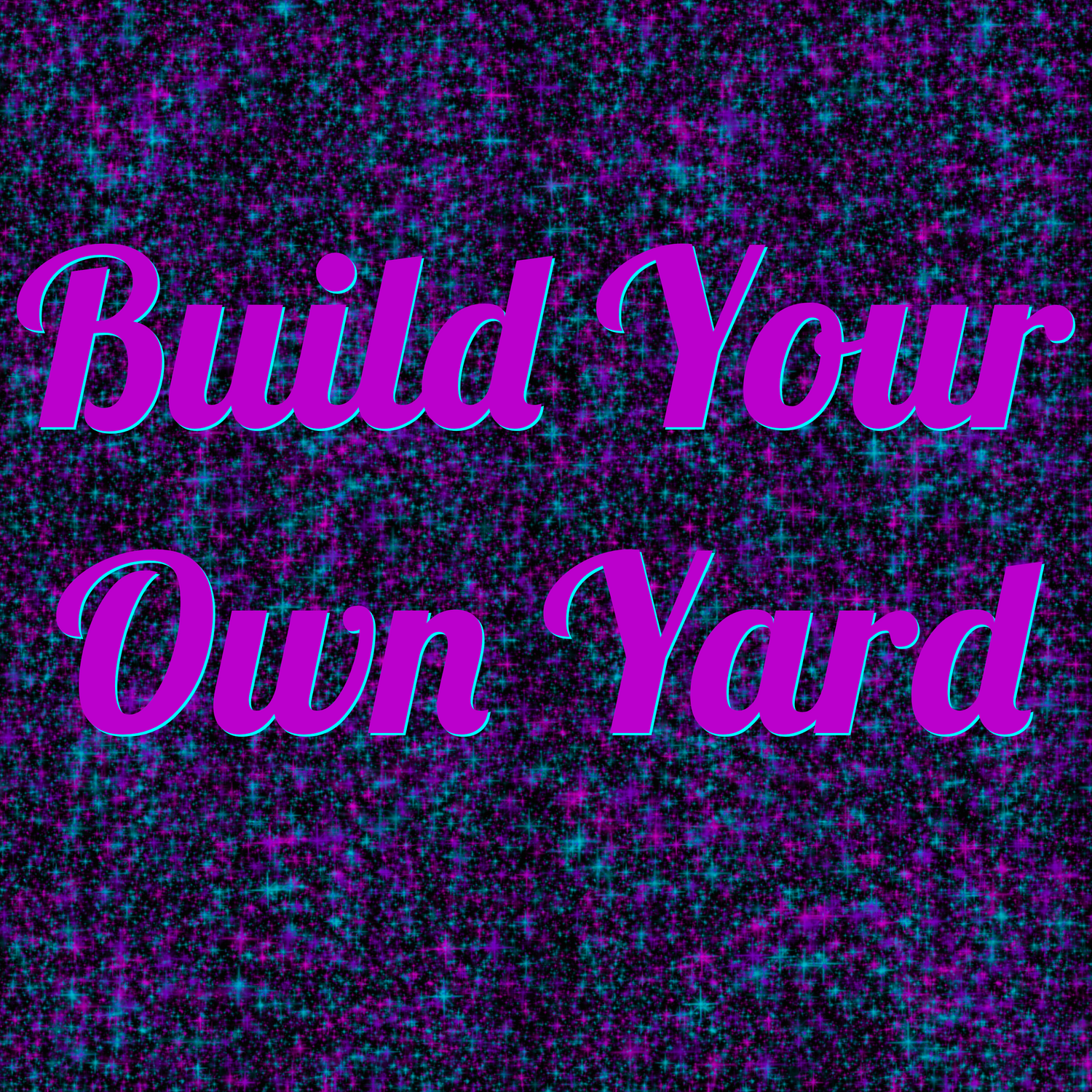 Build Your Own Yard Preorder