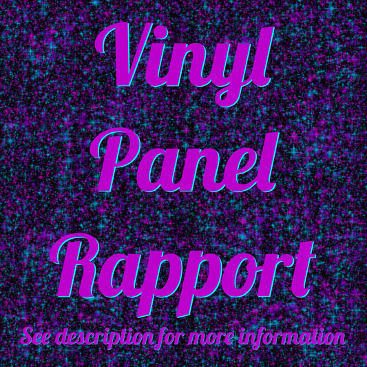 PREORDER Vinyl Panel Rapport